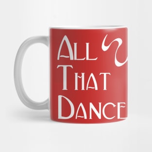 ATD & dancer girl (white) Mug